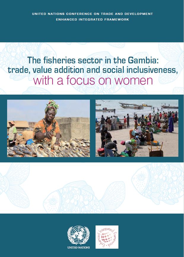 The Fisheries Sector in the Gambia: Trade, Value Addition and Social ...