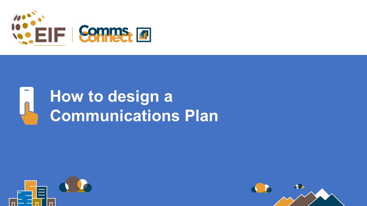 Guidebook: How to design a communications plan | Enhanced Integrated ...